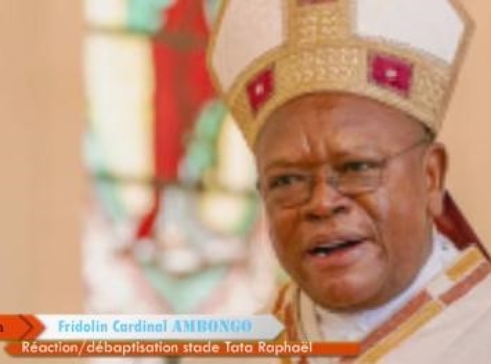 Rebaptisation du stade tata Raphaël, Kinshasa : Fridolin Cardinal Ambongo enfonce le clou!